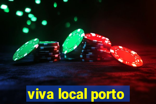 viva local porto